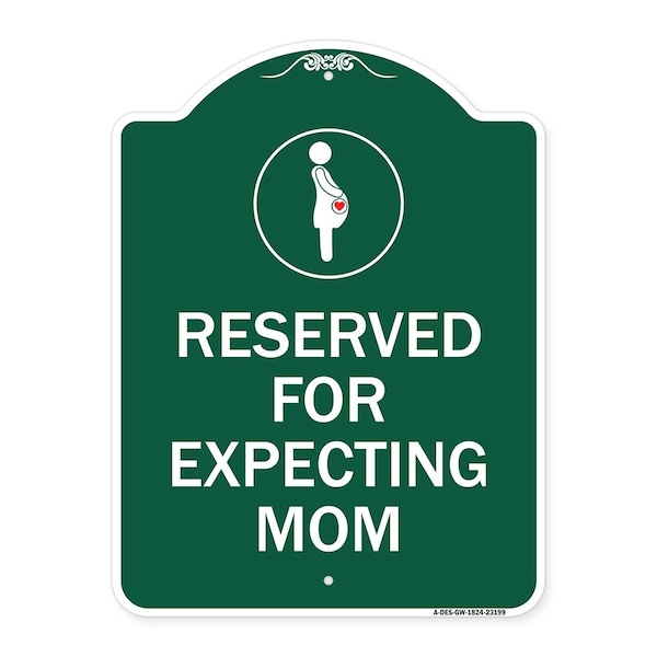 Reserved for Expecting Mom W/ Graphic, Green & White Aluminum Sign, 24" L, 18" H, GW-1824-23199